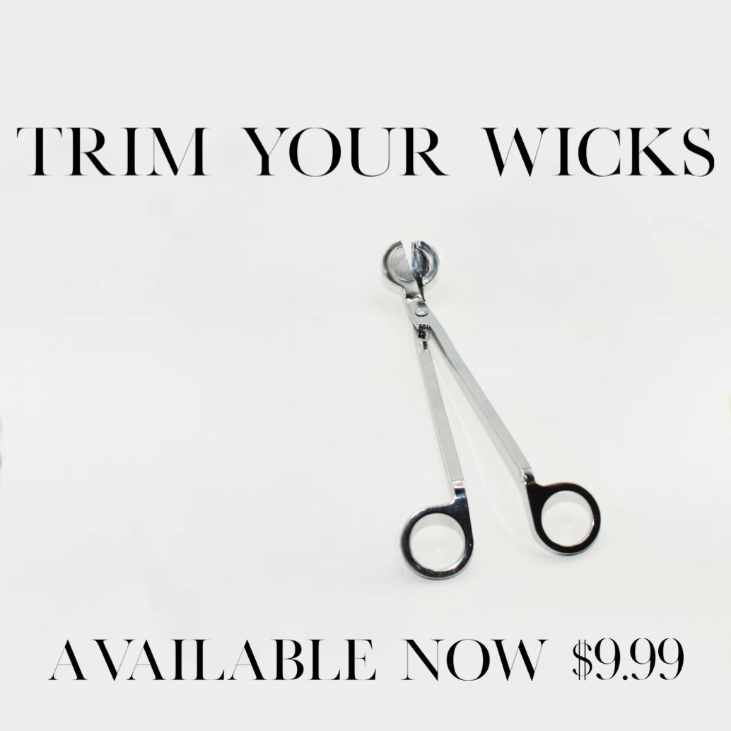 TRIM YOUR WICKS